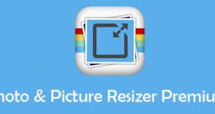 برنامه کاهش حجم عکس اندروید با دانلود Photo & Picture Resizer Premium 1.0.169